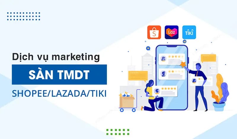 Marketing sàn thương mại điện tử
