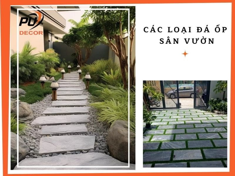 Các loại ốp đá sân vườn phổ biến